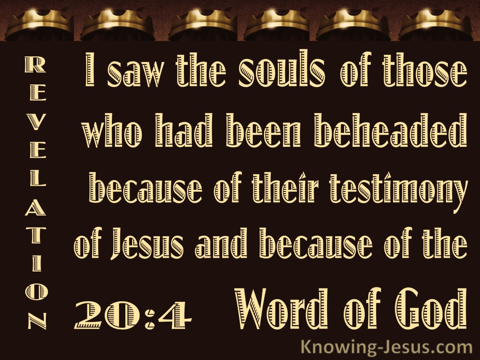 Revelation 20:4 The Souls Of Those Beheaded For Their Testimony (yellow)